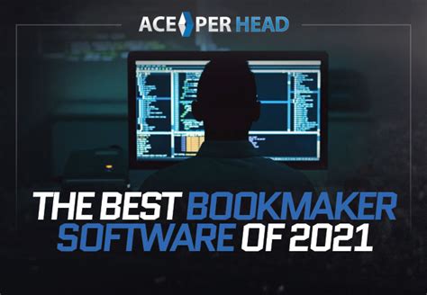 The Best Bookmaker Software of 2021 .